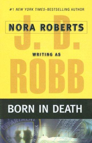 Born in Death (Paperback, 2007, Large Print Press)