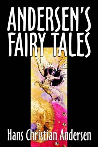 Andersen's Fairy Tales (Hardcover, 2004, Wildside Press)