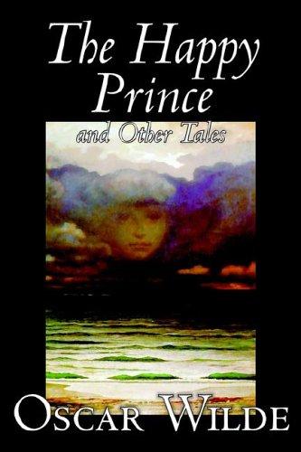 The Happy Prince and Other Tales (Paperback, 2005, Wildside Press)