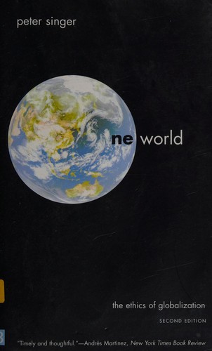 Peter Singer: One world (2004, Yale University Press)