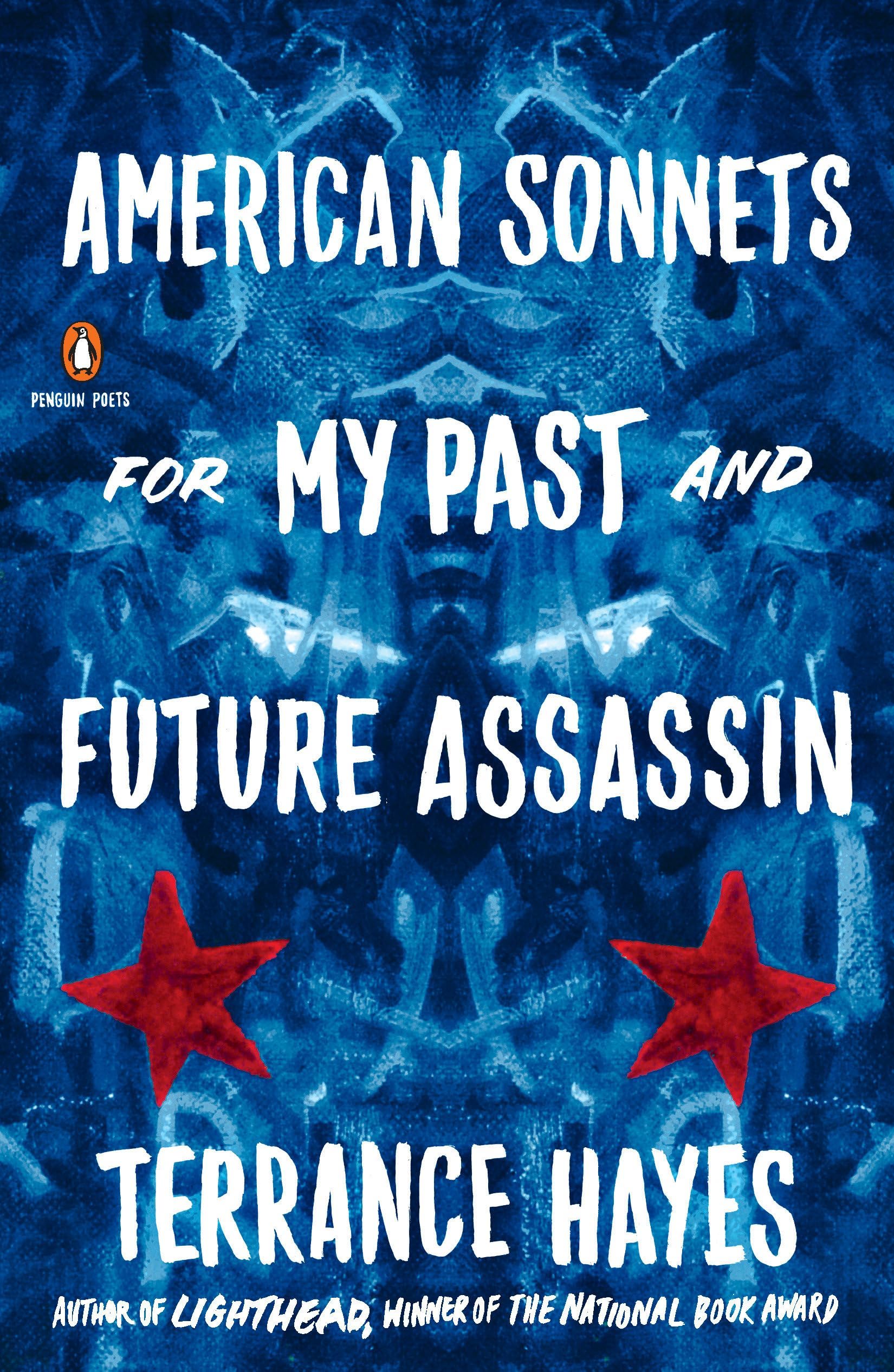 Terrance Hayes: American sonnets for my past and future assassin (2018)