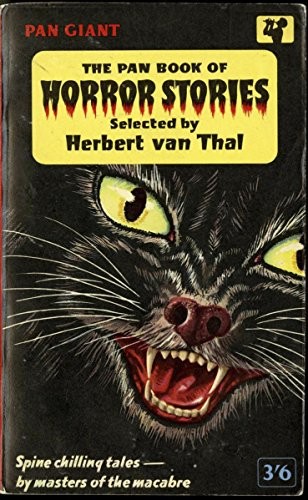 Van Thal, Herbert Van Thal: The Pan Book of Horror Stories.. Edited by Herbert Van Thal (Paperback, 2010, Pan Publishing)