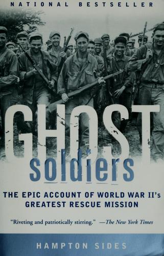 Hampton Sides: Ghost soldiers (2002, Anchor Books)