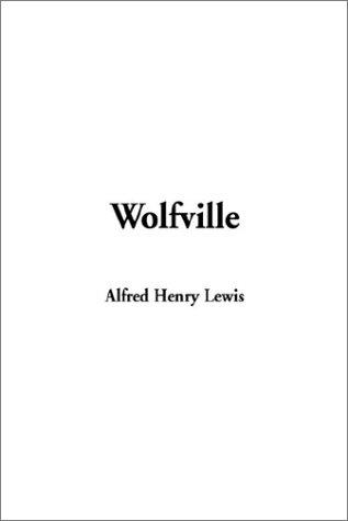 Wolfville (Paperback, 2003, IndyPublish.com)