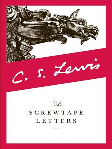 C. S. Lewis: The Screwtape Letters (EBook, 2009, HarperCollins)