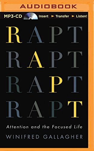 Laural Merlington, Winifred Gallagher: Rapt (AudiobookFormat, 2015, Brilliance Audio)