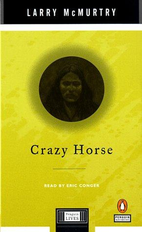 Larry McMurtry: Crazy Horse (Penguin Lives) (1999, Penguin Audio)