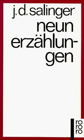 J. D. Salinger: Neun Erzählungen. (Paperback, German language, Rowohlt Tb.)