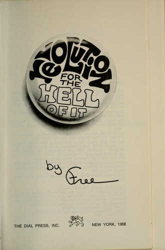 Abbie Hoffman: Revolution for the hell of it. (1968, Dial Press)