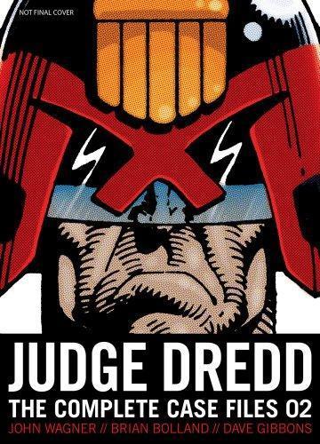 John Wagner, Pat Mills, Mike McMahon, Brian Bolland, Dave Gibbons, Brendan McCarthy, Ron Smith, John Cooper, Barry Mitchell, Garry Leach: Judge Dredd