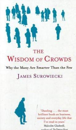 James Surowiecki: Wisdom of Crowds (Paperback, 2005, Non Basic Stock Line)