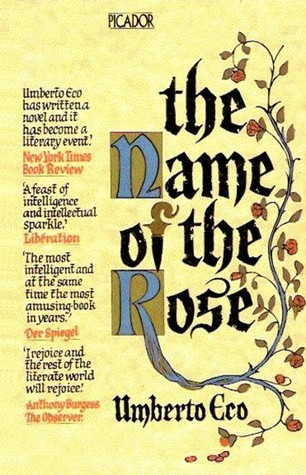 The Name of the Rose (Paperback, 1984, Picador)