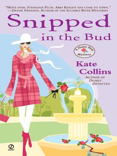 Snipped in the Bud (EBook, 2008, Penguin Group USA, Inc.)