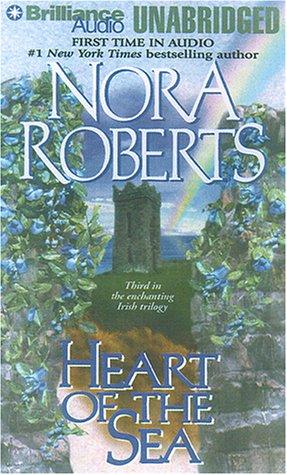 Nora Roberts: Heart of the Sea (Irish Jewels Trilogy) (AudiobookFormat, 2000, Brilliance Audio Unabridged)