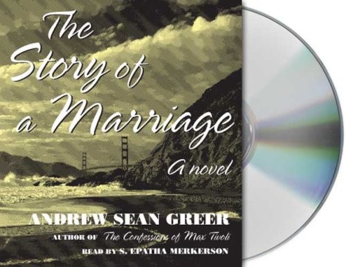 Andrew Sean Greer, S. Epatha Merkerson: The Story of a Marriage (AudiobookFormat, 2008, Macmillan Audio)