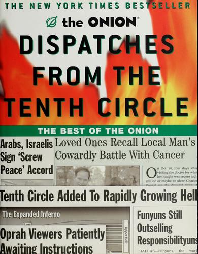 Onion Editors, Robert Siegel, Robert Siegel: Dispatches from the tenth circle (2001, Three Rivers Press)