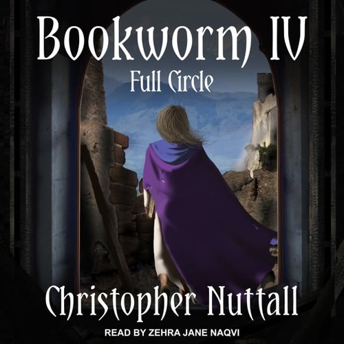 BookWorm IV: Full Circle (AudiobookFormat, 2017, Tantor Media, Inc.)