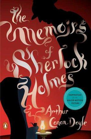The memoirs of Sherlock Holmes (2011, Penguin Books)
