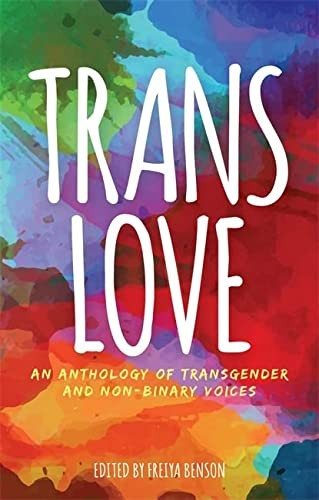Trans Love (2019, Kingsley Publishers, Jessica)