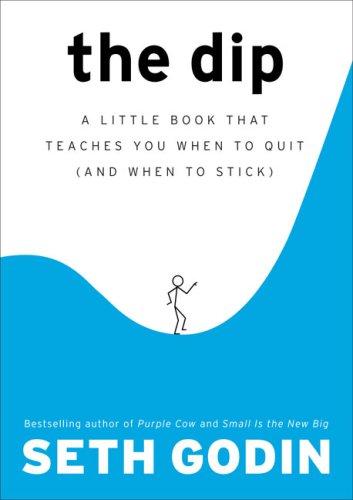 The Dip (Hardcover, 2007, Portfolio Hardcover)