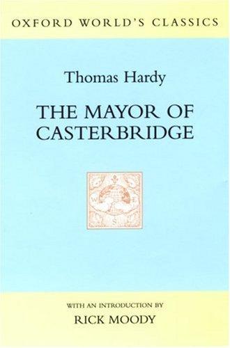 Thomas Hardy: The mayor of Casterbridge (2001, Oxford University Press)