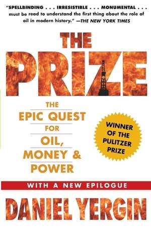 Daniel Yergin: The Prize (2009, Free Press)