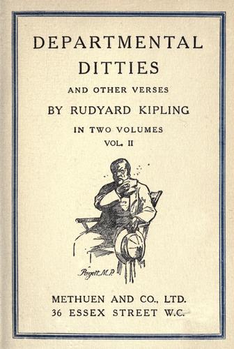 Rudyard Kipling: Departmental Ditties and Other Verses, Vol. I (1914, Methuen)