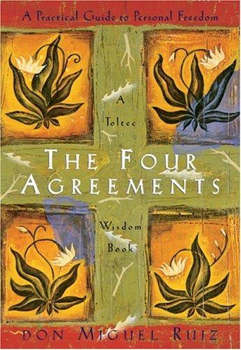 The four agreements (1997, Amber-Allen Pub., Distributed by Publishers Group West)