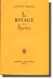 Le Rivage des Syrtes (French language, 1951, José Corti)