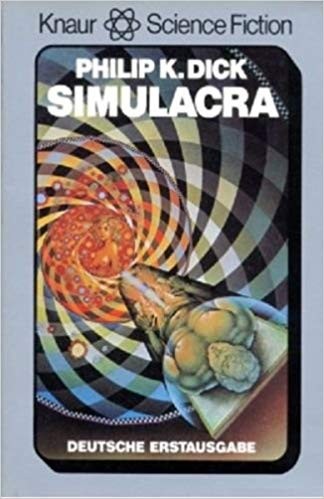 Philip K. Dick: The Simulacra (Paperback, German language, 1980, Droemer-Knaur)