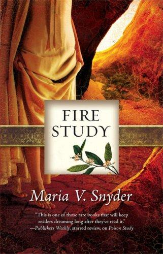 Maria V. Snyder: Fire Study (2008, Mira)