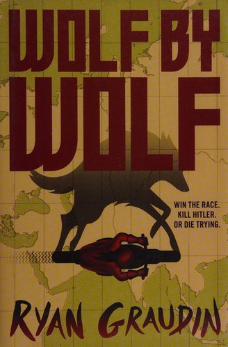 Wolf by wolf (2015, Little Brown & Company)
