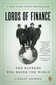 Liaquat Ahamed: Lords of Finance (Paperback, 2009, Penguin)