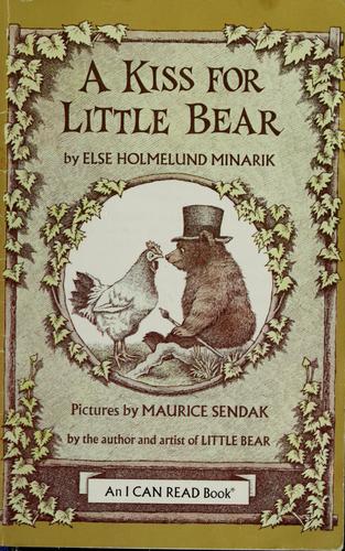 Else Holmelund Minarik: A kiss for Little Bear (Hardcover, 1996, HarperTrophy)