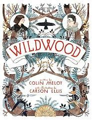 Colin Meloy: Wildwood (2011, Balzer + Bray)