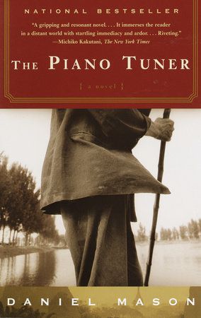 Daniel Mason: The Piano Tuner (2003, Vintage Books)