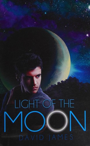 David James: Light of the moon (2012, [CreateSpace])