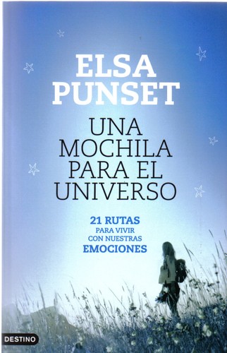 Elsa Punset: Una mochila para el universo (2012, Destino, Ediciones Destino)