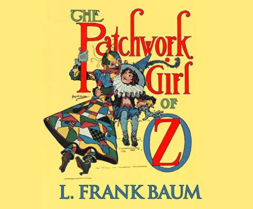 The Patchwork Girl of Oz (AudiobookFormat, 2019, Dreamscape Media)