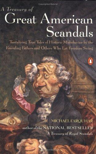 Michael Farquhar: A treasury of great American scandals (2003, Penguin Books)