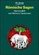 Richard Carstensen: Römische Sagen (Paperback, German language, 2003, dtv)