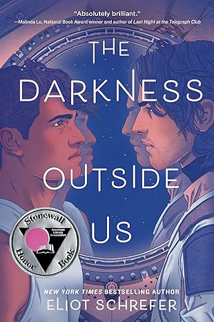 Eliot Schrefer: The Darkness Outside Us (EBook, 2021, Katherine Tegen Books)