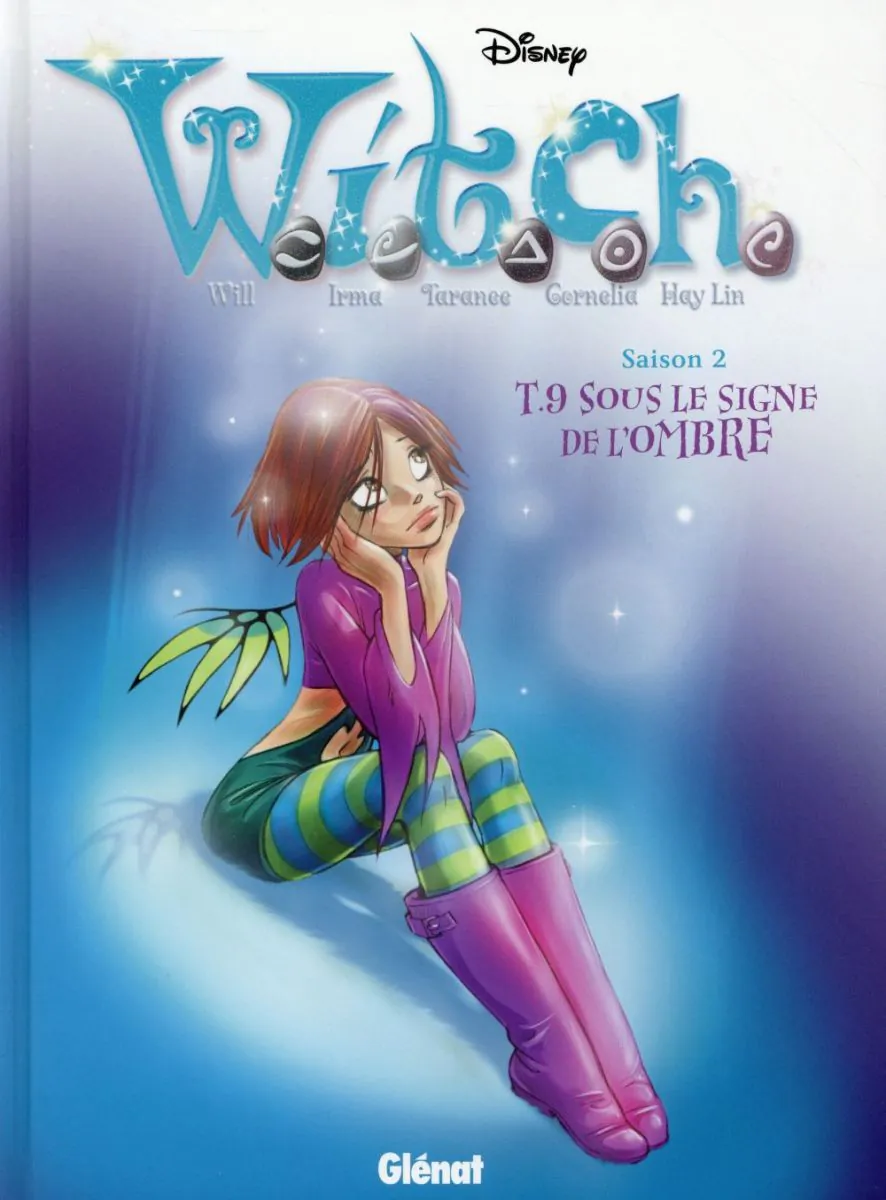 Elisabetta Gnone, Team_WITCH_Disney: W.I.T.C.H - Saison 2 - Tome 9 - Sous Le Signe de l'ombre (French language, Glénat)