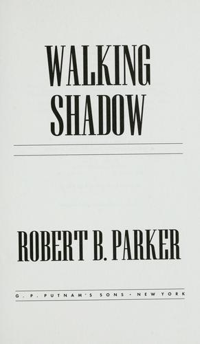 Robert B. Parker: Walking shadow (1994, Putnam's)