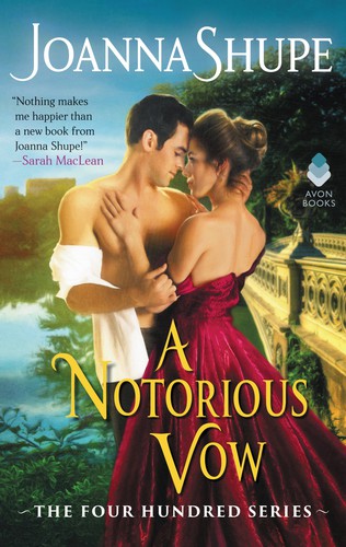 Joanna Shupe: A notorious vow (2018)