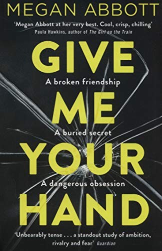 Give Me Your Hand (Paperback, 2019, Picador)