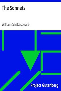 William Shakespeare: The Sonnets (1997, Project Gutenberg)