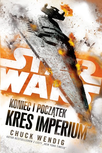 Star Wars. Koniec i początek. Kres Imperium (Paperback, Polish language, 2017, Uroboros)