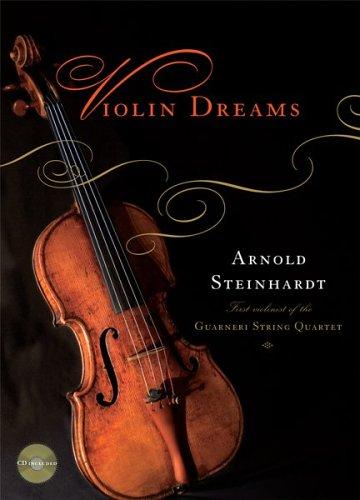 Arnold Steinhardt: Violin Dreams (Houghton Mifflin)