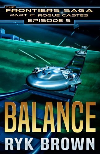 Ryk Brown: Ep.#5 - "Balance" (Paperback, 2017, CreateSpace Independent Publishing Platform)